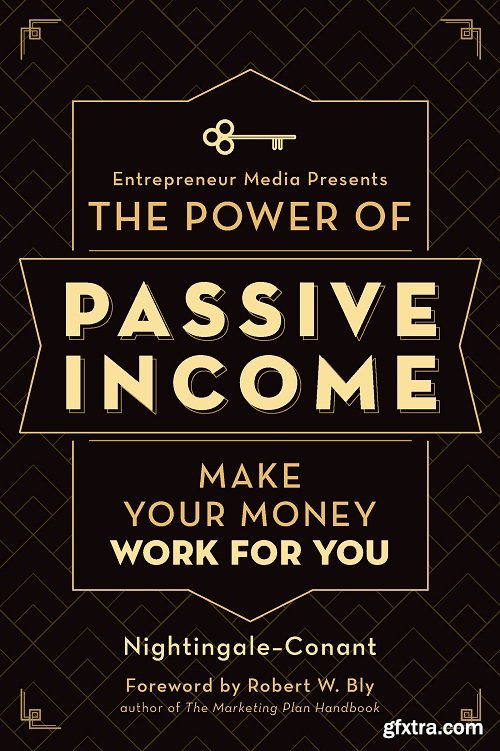 The Power of Passive Income: Make Your Money Work for You