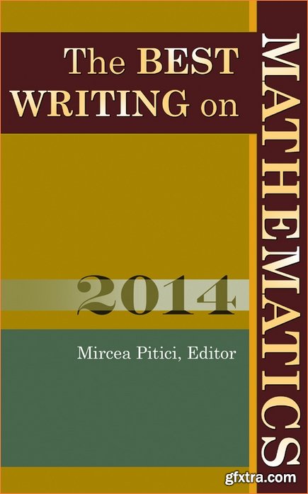 The Best Writing on Mathematics 2014