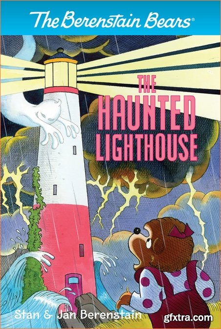 The Berenstain Bears Chapter Book: The Haunted Lighthouse