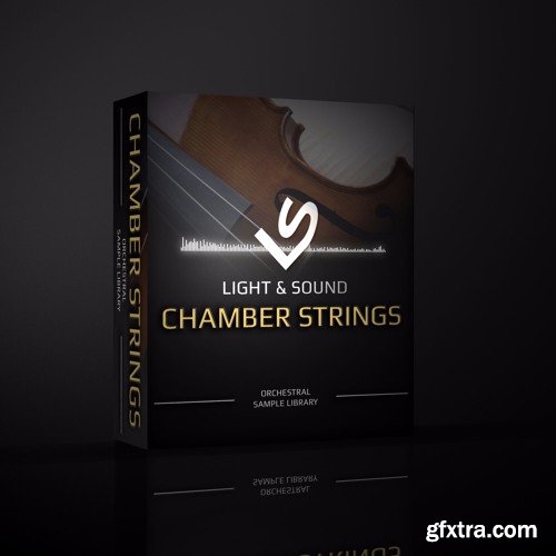 Light and Sound Chamber Strings 2 KONTAKT-AWZ