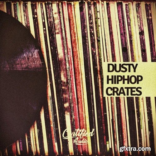 Certified Audio LLC Dusty HipHop Crates WAV