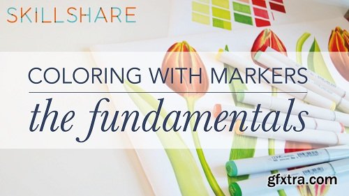 Coloring With Markers - The Fundamentals