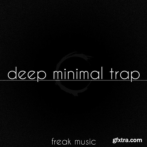 Freak Music Deep Minimal Trap WAV MiDi VSTi PRESETS DAW TEMPLATE-DISCOVER