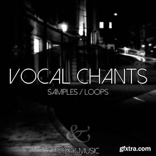 Freak Music Vocal Chants WAV-DISCOVER