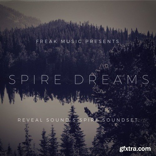 Freak Music Spire Dreams For REVEAL SOUND SPiRE-DISCOVER