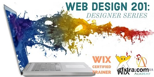 2019 Web Design 201: Designer Series *Wix Certified Trainer - Principles of design, color, & layout