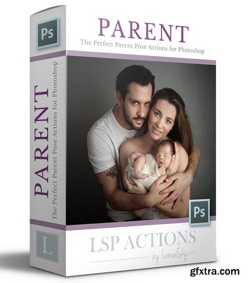 The Perfect Parent Pose - Family Photoshop Action Set