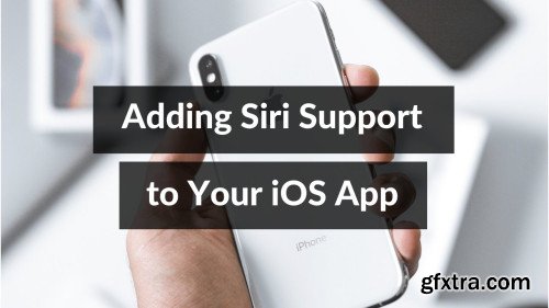 Adding Siri Support to Your iOS App