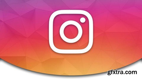 Instagram Marketing 2019: A Step-By-Step to 10,000 Followers