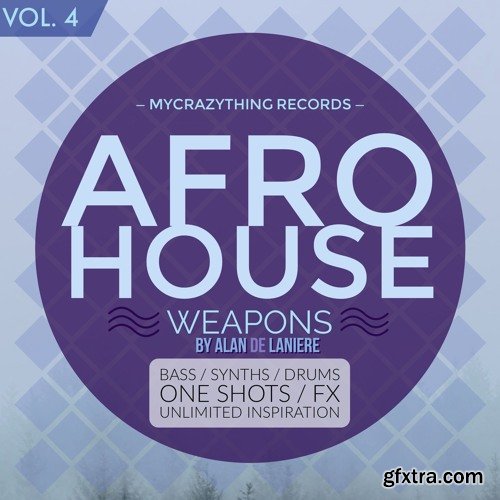 Mycrazything Records Afro House Weapons 4 WAV