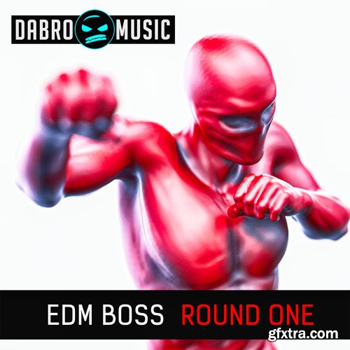 DABRO Music EDM Boss Round One WAV REX