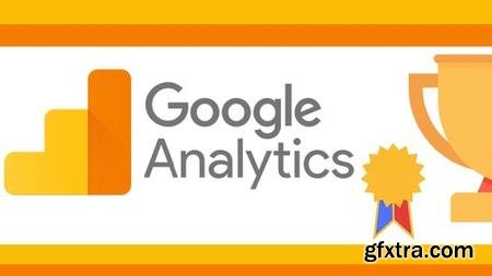 Google Analytics Certification 2019 - Get Certified Today!