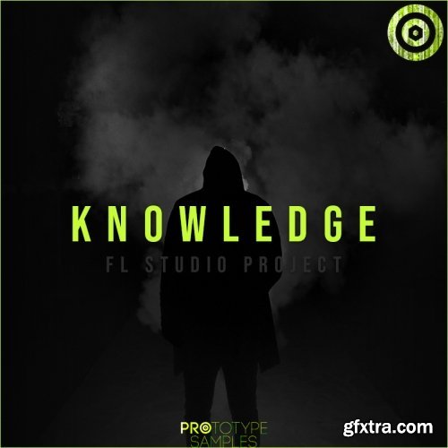 Prototype Samples Knowledge: FL Studio Project WAV MIDI FLP Spire and Sylenth1 Presets