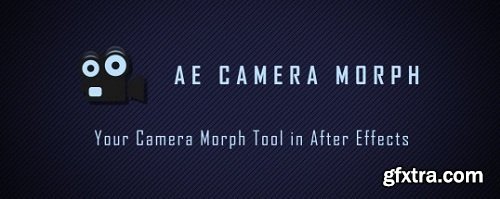 AE Camera Morph v1.1.1 for After Effects