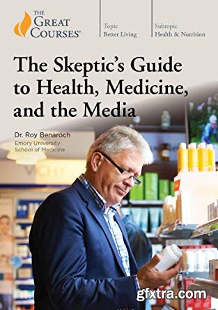 The Skeptic\'s Guide to Health, Medicine, and the Media