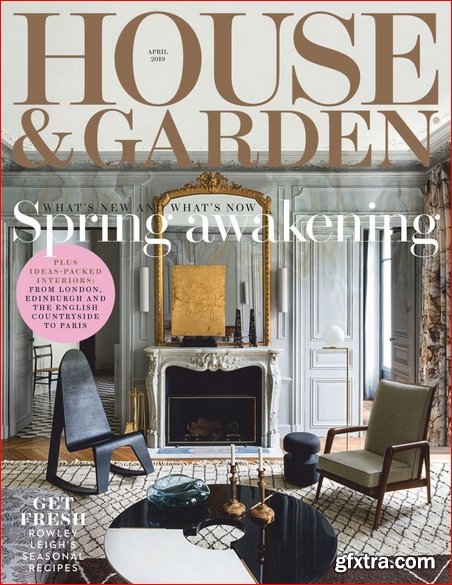 House & Garden UK - April 2019