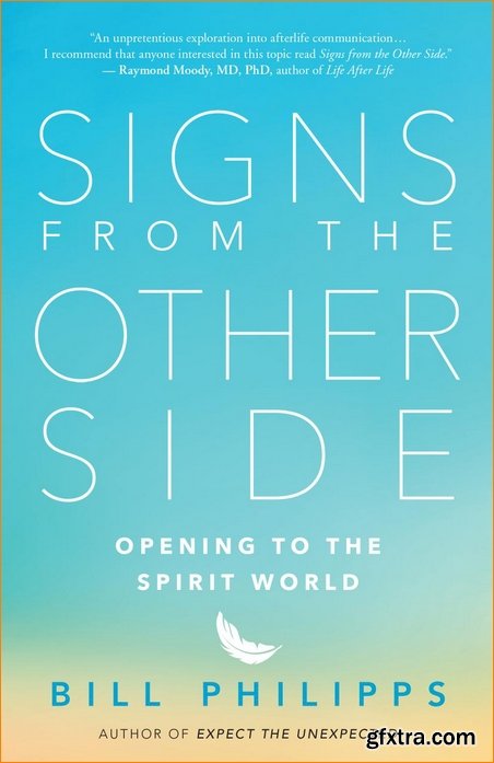 Signs from the Other Side: Opening to the Spirit World