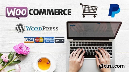 Up and Running with WordPress and Woocommerce 2019