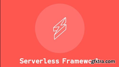 The Serverless Framework with Node.js & AWS