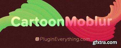 Plugin Everything Cartoon Moblur v1.5.2 for After Effects Win