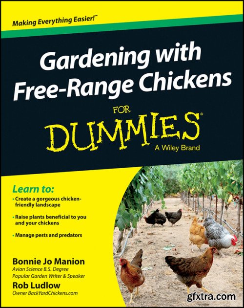 Gardening with Free-Range Chickens For Dummies