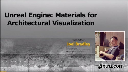 Unreal Engine: Materials for Architectural Visualization