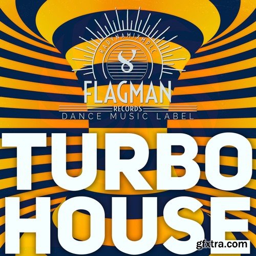 Flagman Turbo House WAV