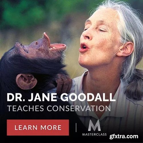 MasterClass - Jane Goodall Teaches Conservation