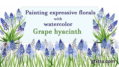 Painting expressive florals with watercolor: Grape hyacinth / Muscari