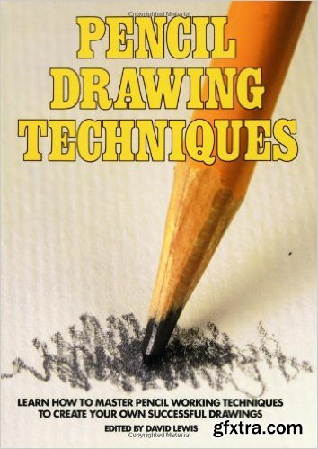 Pencil Drawing Techniques