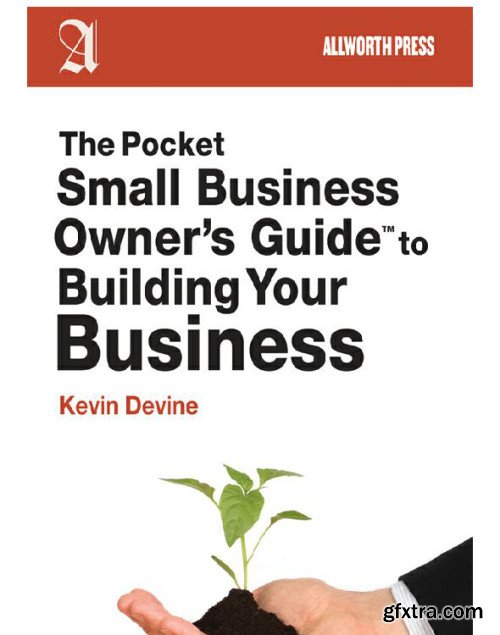 The Pocket Small Business Owner's Guide to Building Your Business (Pocket Small Business Owner's Guides)