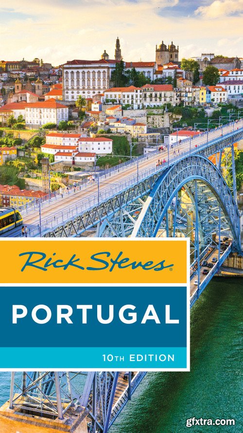 Rick Steves Portugal (Rick Steves), 10th Edition