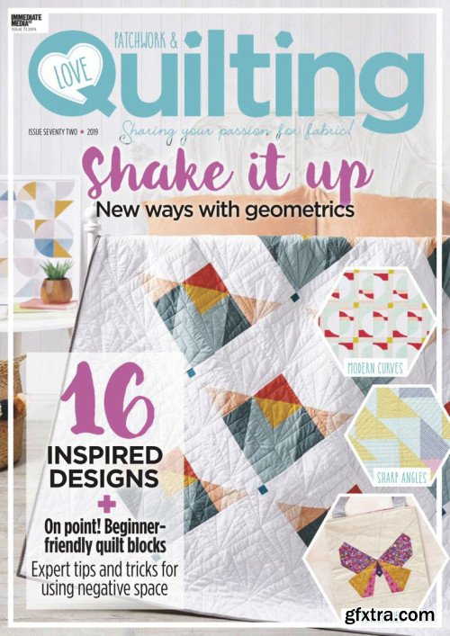 Love Patchwork & Quilting - July 2019