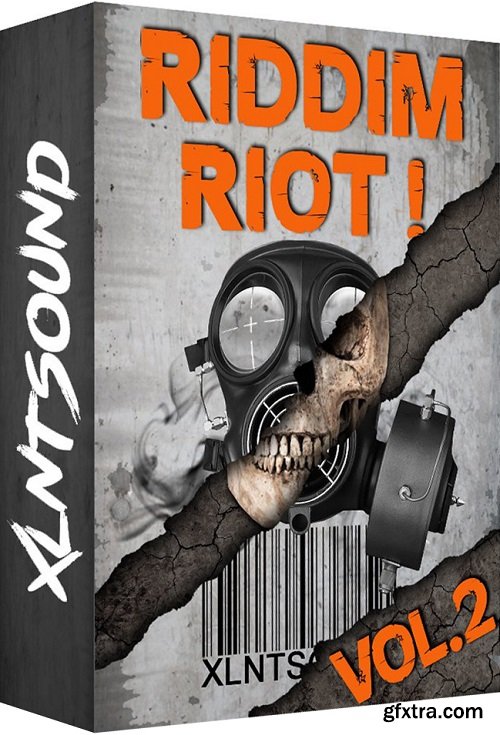 XLNTSOUND Riddim Riot Vol 2 WAV-AwZ
