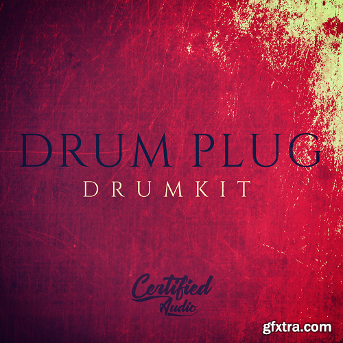 Certified Audio LLC Drum Plug Drumkit WAV