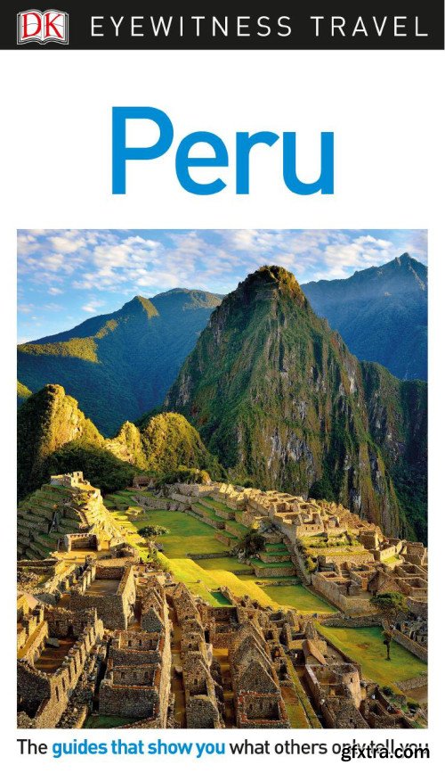 Peru (Eyewitness Travel Guides), 3rd Edition