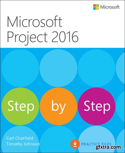 Microsoft Project 2016 Step by Step (Step by Step)