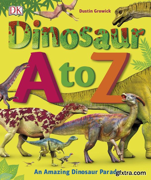 Dinosaur A to Z