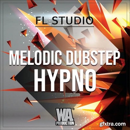 W.A.Production Melodic Dubstep Hypno WAV MIDI FXP FLP-SYNTHiC4TE