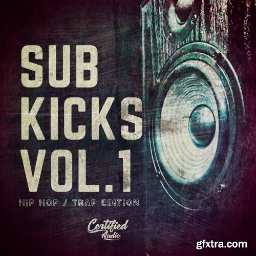 Certified Audio LLC Sub Kicks Vol 1 WAV