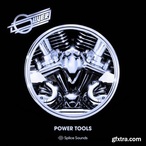 Splice Sounds Oliver Power Tools Sample Pack WAV-DECiBEL