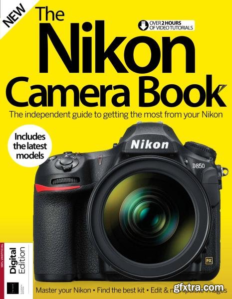 The Nikon Camera Book (11th Edition, 2018)