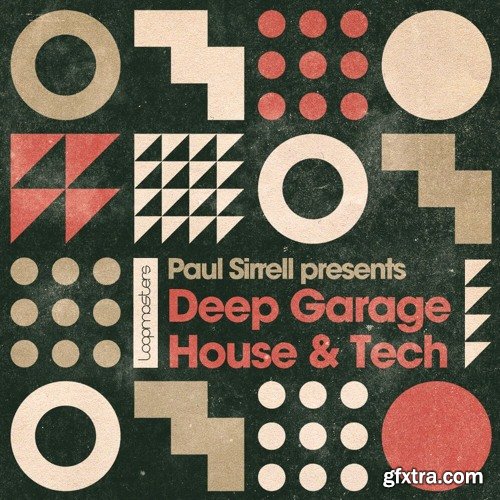 Loopmasters Paul Sirrell Deep Garage House & Tech WAV MIDI-NU DiSCO