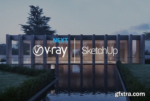 Chaos Group V-Ray Next (Build 4.00.01) SketchUp 2015 - 2019