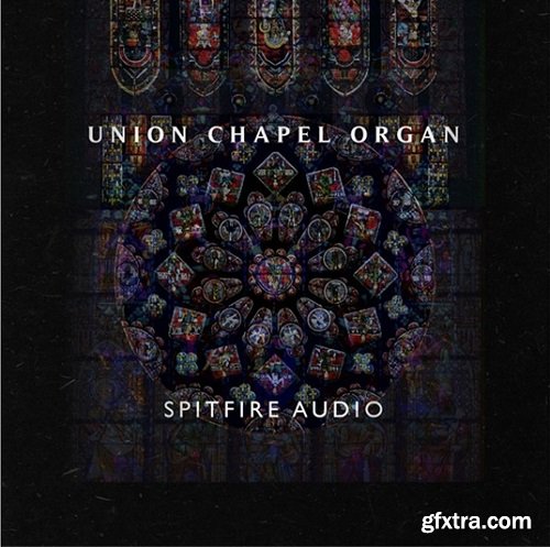 Spitfire Audio Union Chapel Organ KONTAKT-MAGNETRiXX