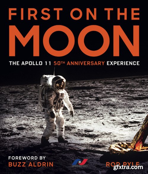 First on the Moon: The Apollo 11 50th Anniversary Experience