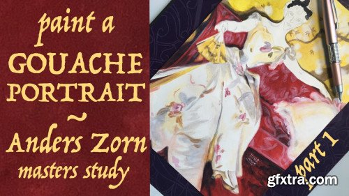 Paint a Gouache Portrait: Zorn Masters Study (part 1)