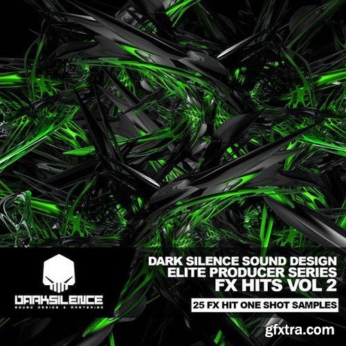 Dark Silence Sound Design FX Hits Volume 2 WAV