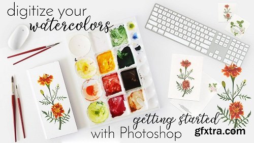 Digitize Your Watercolors: Getting Started With Photoshop