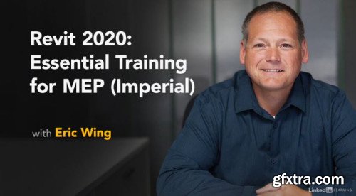 Lynda - Revit 2020: Essential Training for MEP (Imperial)